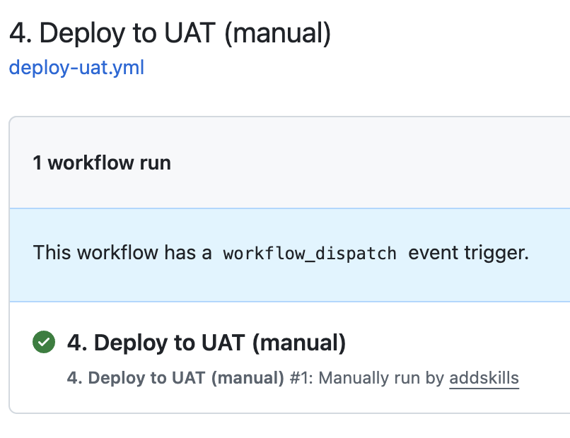 Deploy to UAT manual workflow_dispatch — operator clicks Run workflow